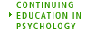 CONTINUING EDUCATION IN PSYCHOLOGY